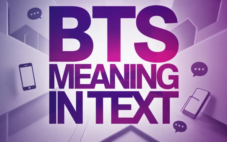 What does BTS mean in text