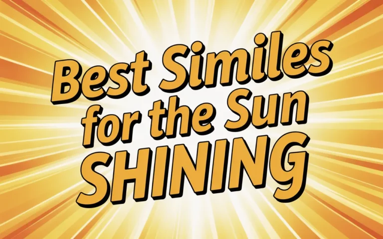 Best Similes for the Sun Shining