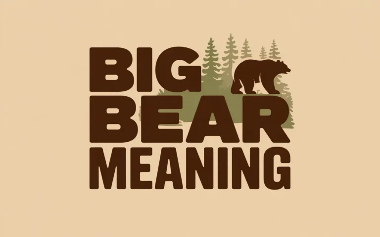 Big Bear Meaning