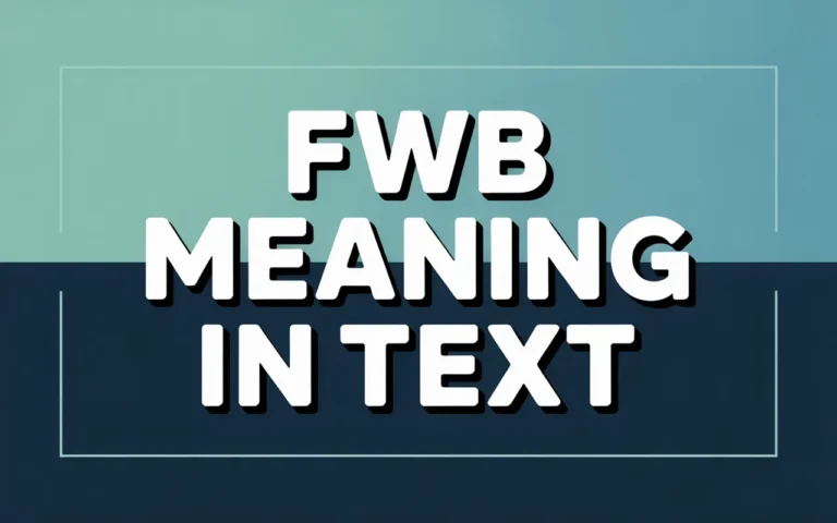 FWB Meaning in Text