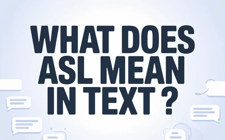 What Does ASL Mean in Text