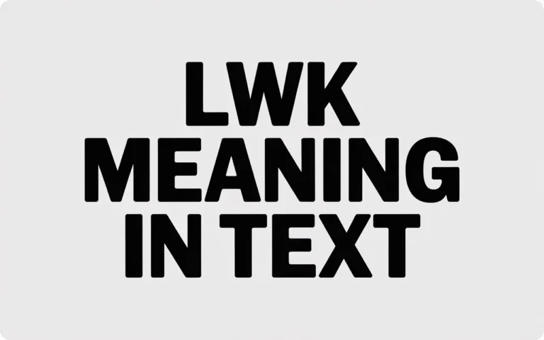 LWK Meaning in Text