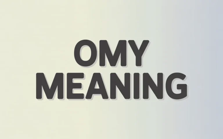 OMY Meaning