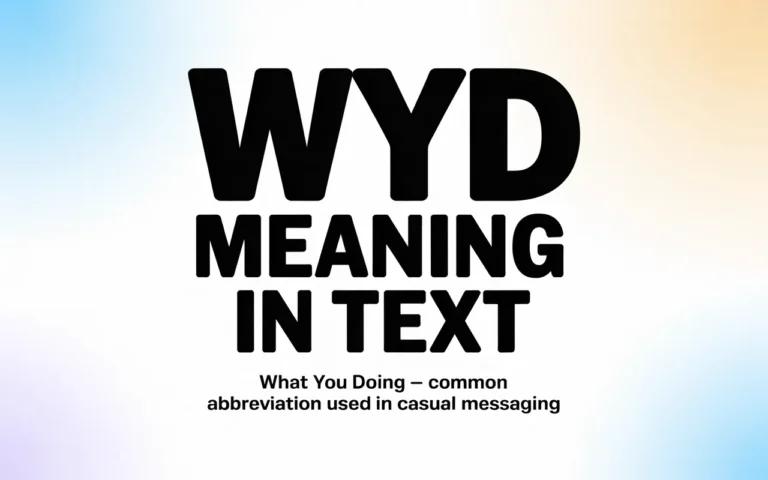 wyd meaning in text